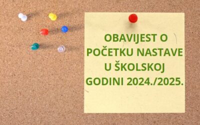 Obavijest o početku nastave u školskoj godini 2024./2025.