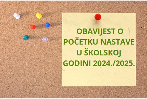 Obavijest o početku nastave u školskoj godini 2024./2025.