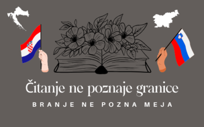 Projekt „Čitanje ne poznaje granice/Branje ne pozna meja“!