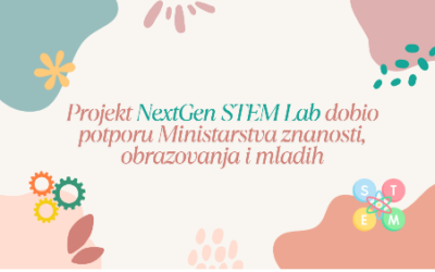 Naša škola dobila potporu za projekt NextGen STEM Lab!